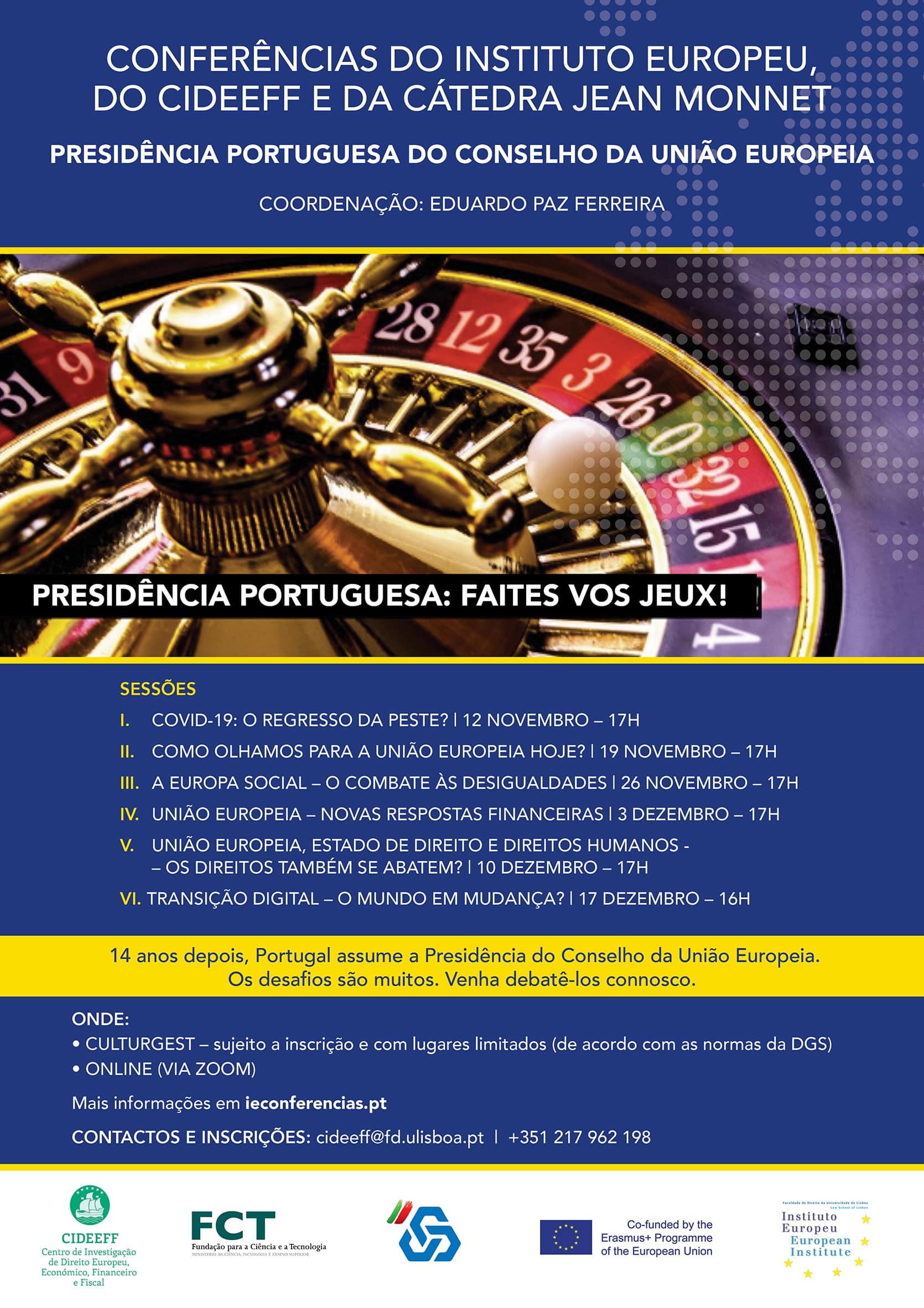 Poster Conferencias InstEuropeu CIDEEFF Geral Correcção min