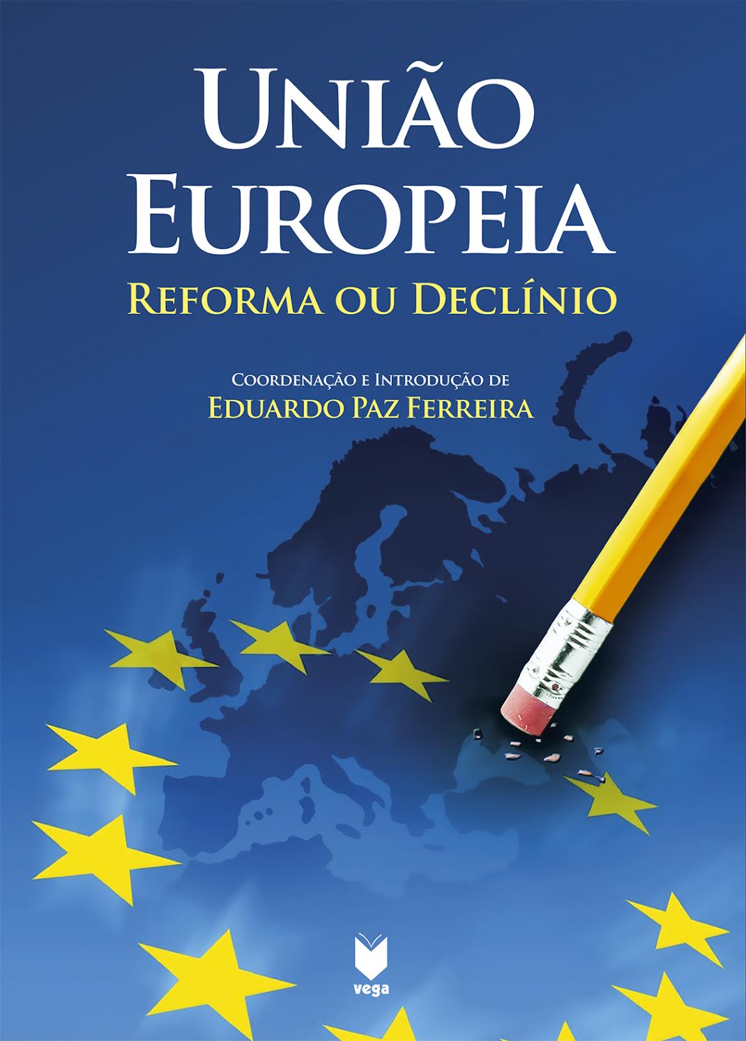 Capa União Europeia. Reforma ou Declínio